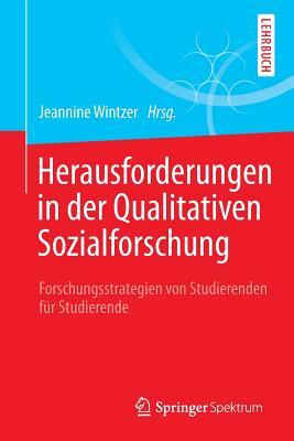 Herausforderungen in Der Qualitativen Sozialforschung