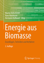 Energie aus Biomasse Grundlagen, Techniken und Verfahren