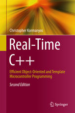 Real-Time C++ : Efficient Object-Oriented and Template Microcontroller Programming