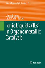 Ionic liquids (ILs) in organometallic catalysis