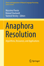 Anaphora Resolution Algorithms, Resources, and Applications