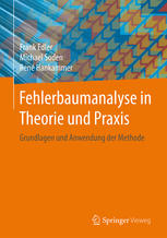 Fehlerbaumanalyse in Theorie und Praxis Grundlagen und Anwendung der Methode