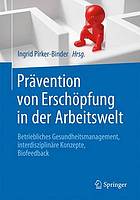 Pravention Von Erschopfung in Der Arbeitswelt