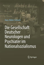 Die Gesellschaft Deutscher Neurologen und Psychiater im Nationalsozialismus