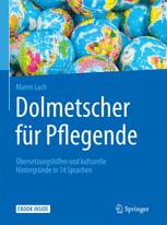 Dolmetscher für Pflegende Übersetzungshilfen und kulturelle Hintergründe in 14 Sprachen