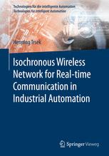 Isochronous wireless network for real-time communication in industrial automation