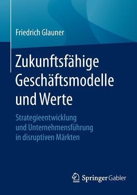 Zukunftsfahige Geschaftsmodelle Und Werte