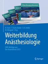 Weiterbildung Anästhesiologie: CME - Beiträge aus: Der Anaesthesist 2015.