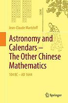 Astronomy and Calendars the Other Chinese Mathematics