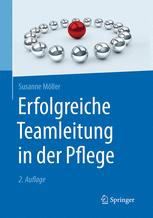 Erfolgreiche Teamleitung in der Pflege.