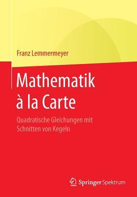 Mathematik a la Carte