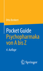 Pocket Guide Psychopharmaka von A bis Z.