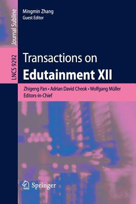 Transactions on Edutainment XII