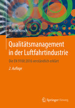 Qualitätsmanagement in der Luftfahrtindustrie : Die EN 9100:2016 verständlich erklärt