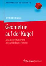 Geometrie auf der Kugel : Alltägliche Phänomene rund um Erde und Himmel