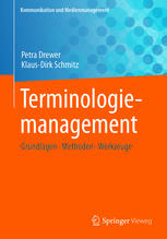 Terminologiemanagement Grundlagen - Methoden - Werkzeuge