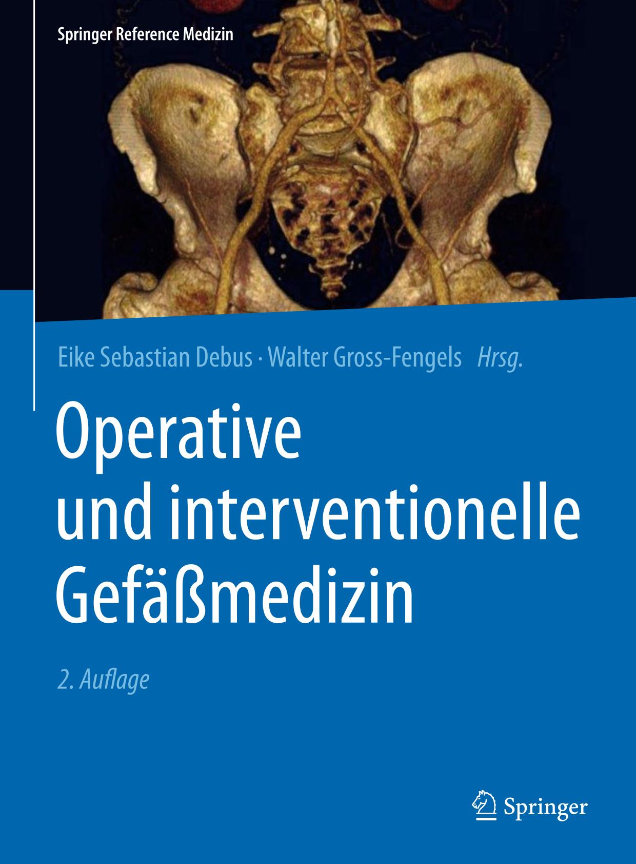 Operative und interventionelle Gefäßmedizin. Operative und interventionelle Gefäßmedizin.