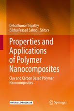 Properties and Applications of Polymer Nanocomposites Clay and Carbon Based Polymer Nanocomposites