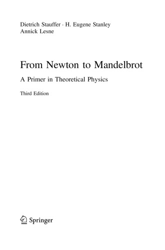 From Newton to Mandelbrot A Primer in Theoretical Physics