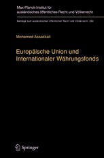 Europäische Union und Internationaler Währungsfonds : the European Union and the International Monetary Fund