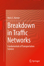 Breakdown in Traffic Networks Fundamentals of Transportation Science