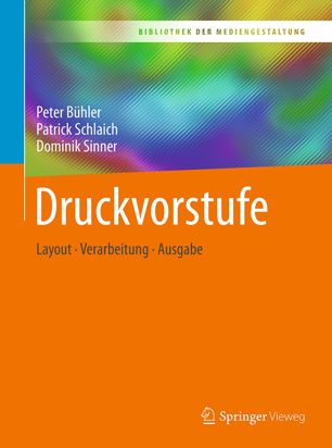 DRUCKVORSTUFE : layout - verarbeitung - ausgabe.