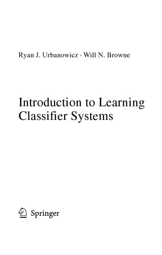 Introduction to Learning Classifier Systems