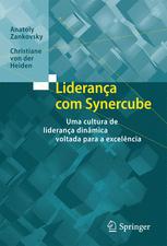 Liderança com Synercube Uma cultura de liderança dinâmica voltada para a excelência