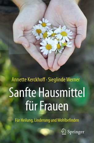 Sanfte Hausmittel für Frauen Für Heilung, Linderung und Wohlbefinden