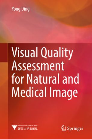 Visual quality assessment for natural and medical image