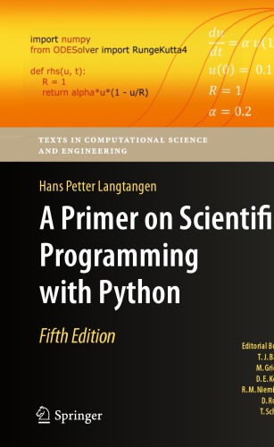 A Primer on Scientific Programming with Python (Texts in Computational Science and Engineering)