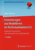 Anwendungen und Modellieren im Mathematikunterricht didaktische Perspektiven zum Sachrechnen in der Sekundarstufe