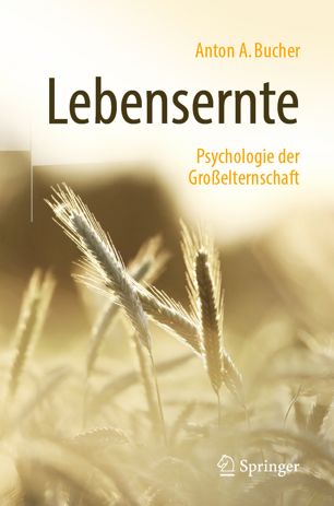 Lebensernte Psychologie der Großelternschaft