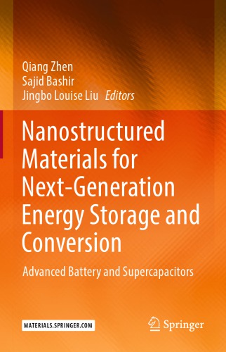 Nanostructured Materials for Next-Generation Energy Storage and Conversion Advanced Battery and Supercapacitors