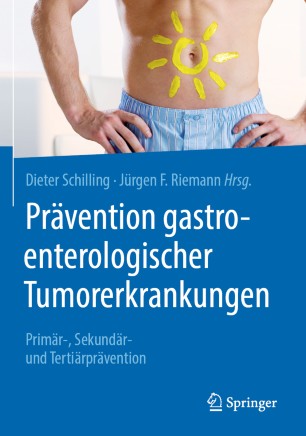 Prävention gastroenterologischer Tumorerkrankungen : Primär-, Sekundär- und Tertiärprävention