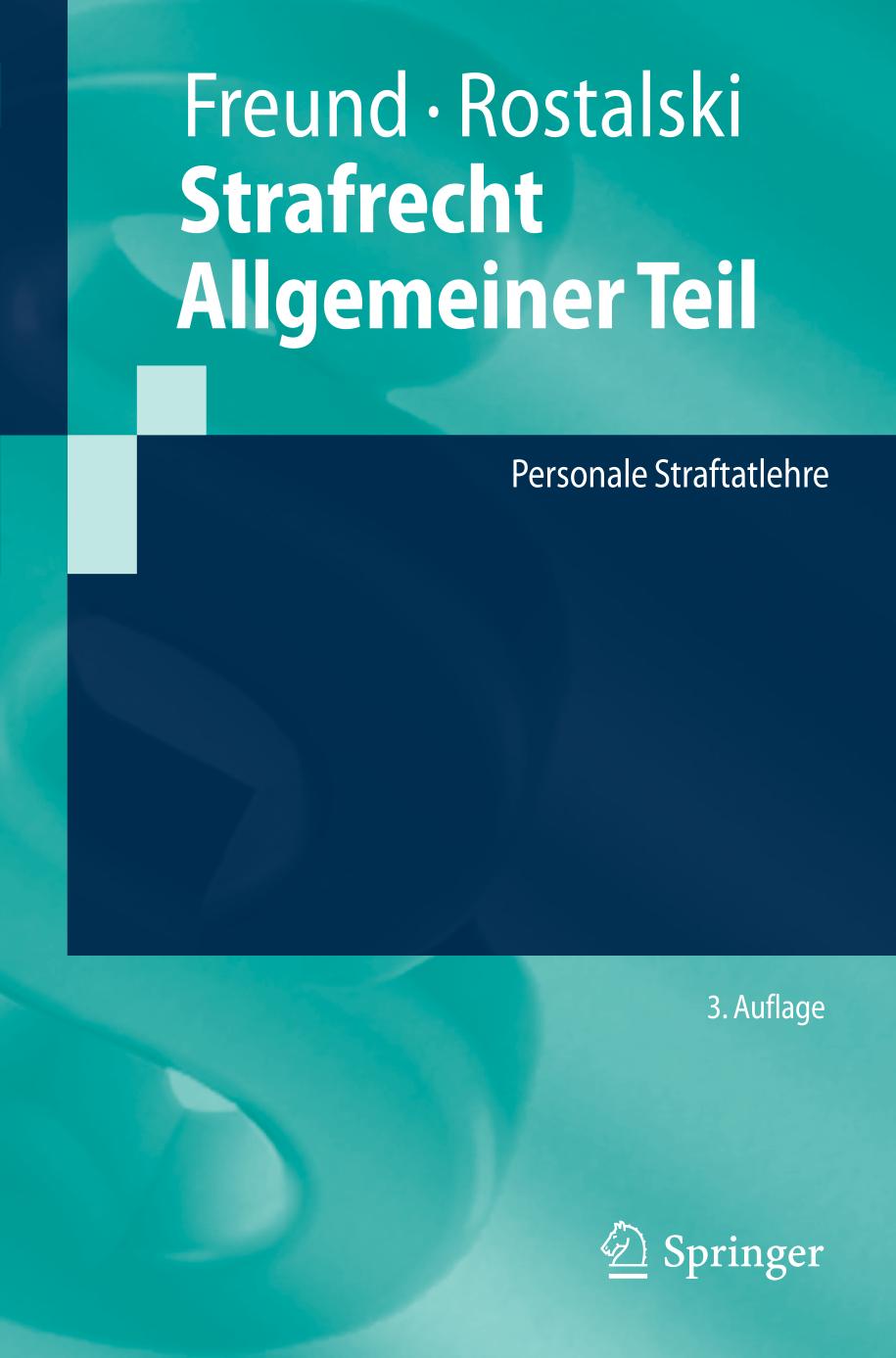 Strafrecht Allgemeiner Teil Personale Straftatlehre