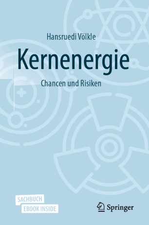 Kernenergie : Chancen und Risiken