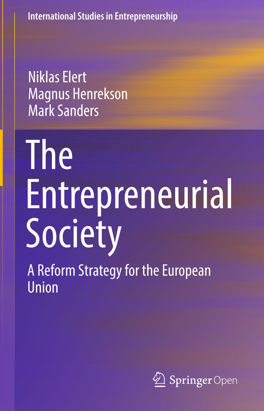 The Entrepreneurial Society.