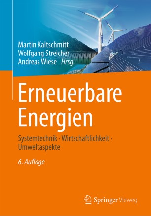 Erneuerbare Energien : Systemtechnik · Wirtschaftlichkeit · Umweltaspekte