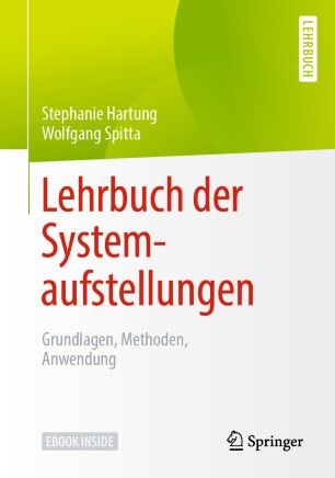 LEHRBUCH DER SYSTEMAUFSTELLUNGEN : grundlagen, methoden, anwendung.