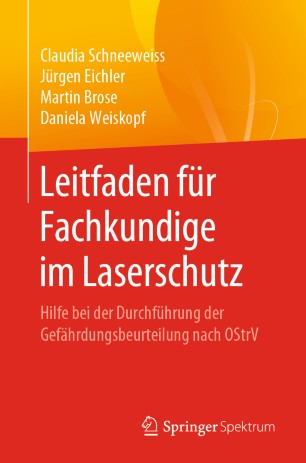 Leitfaden für Fachkundige im Laserschutz : Hilfe bei der Durchführung der Gefährdungsbeurteilung nach OStrV