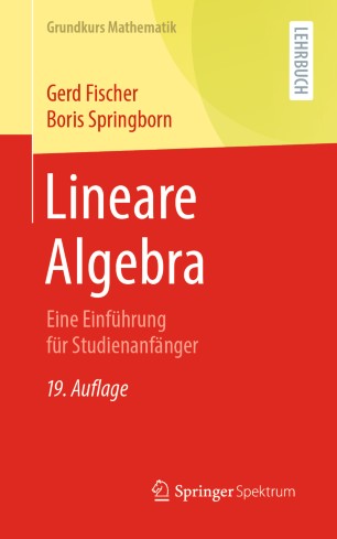 LINEARE ALGEBRA : eine einfhrung fr studienanfnger.