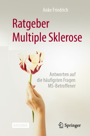 Ratgeber Multiple Sklerose : Antworten Auf Die Häufigsten Fragen MS-Betroffener.