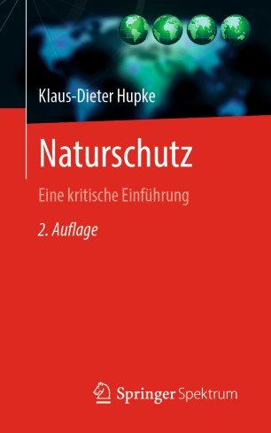 Naturschutz : eine kritische Einführung