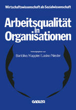 Arbeitsqualität in Organisationen