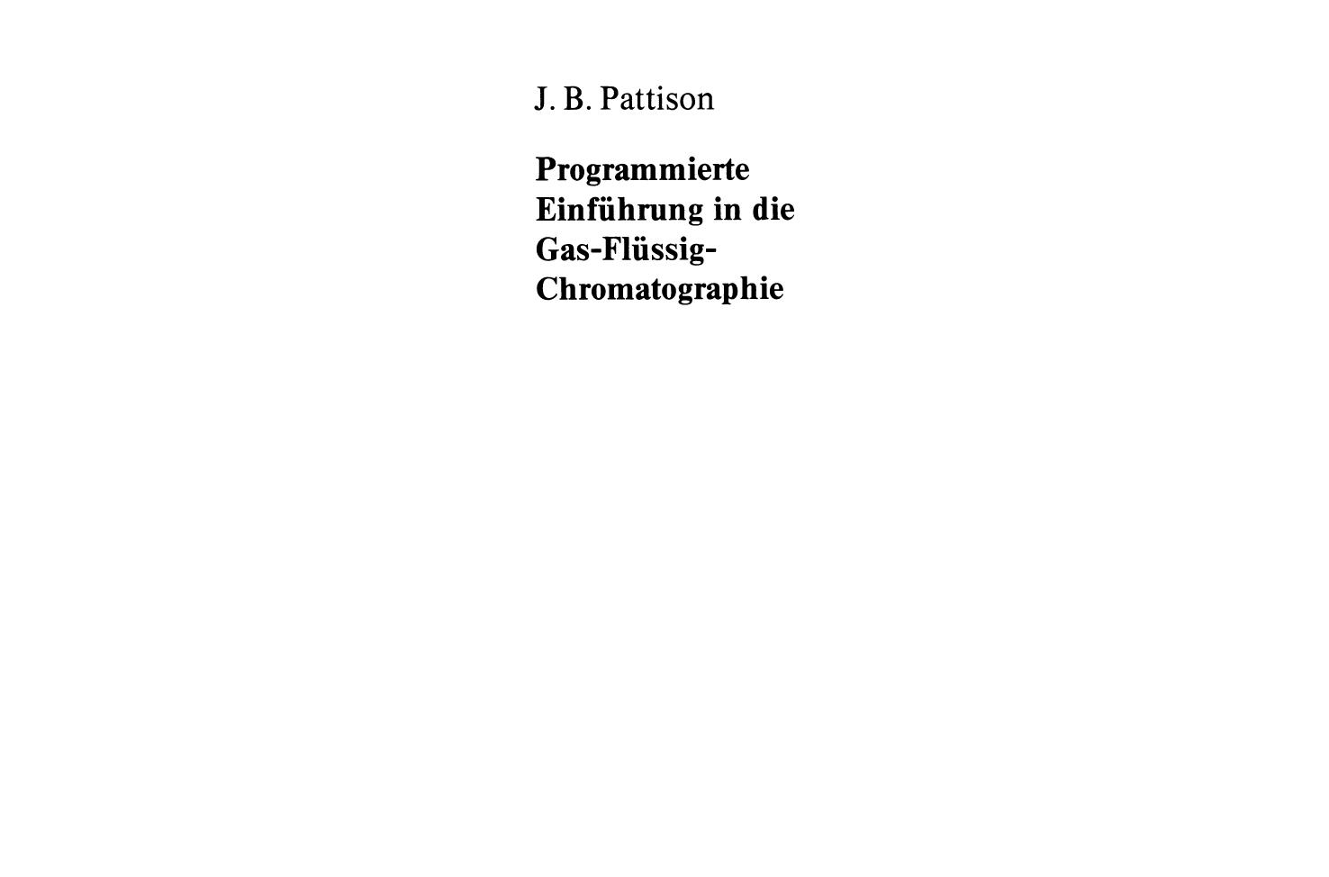 Programmierte Einführung in Die Gas-Flüssig-Chromatographie