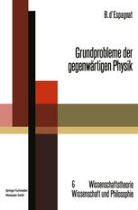 Grundprobleme der Gegenwärtigen Physik