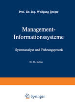 Management-Informationssysteme : Systemanalyse und Führungsprozeß.