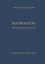 Kalkulatorische Buchhaltung (Betriebsbuchhaltung) : systematische Darstellung der Betriebsabrechnung und der kurzfristigen Erfolgsrechnung