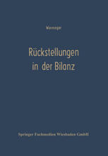 Rückstellungen in der Bilanz : Betriebswirtschaftlich-Steuerlich